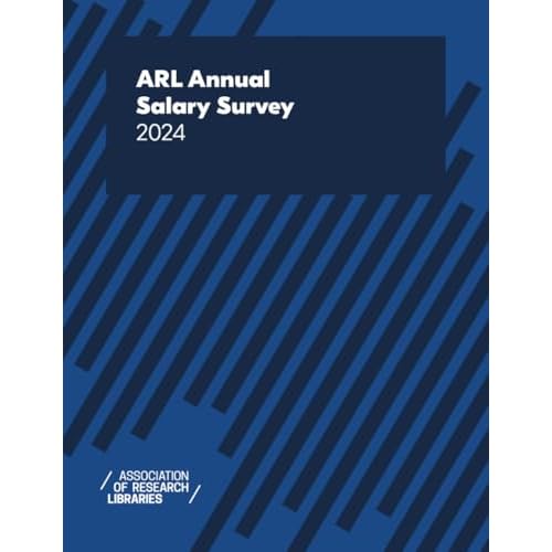 Comprehensive ARL Annual Salary Survey 2024
