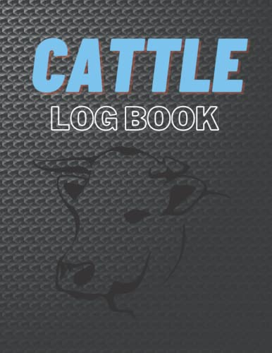 Cattle Log Book: Cow Calf Log Book, Livestock Breeding and Production, Medical, Immunizations and Deworming, Calving Journal Record Book I Cattle Management Accounting Notebook