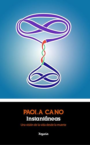Instantáneas: Una visión de la vida desde la muerte (Spanish Edition)