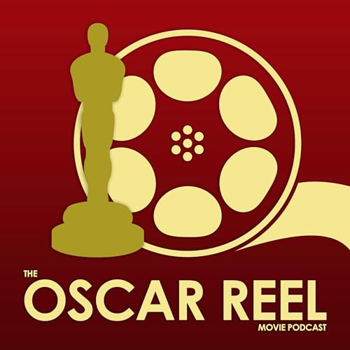 The Oscar Reel Movie Podcast Podcast Por Oscar Reel Media arte de portada