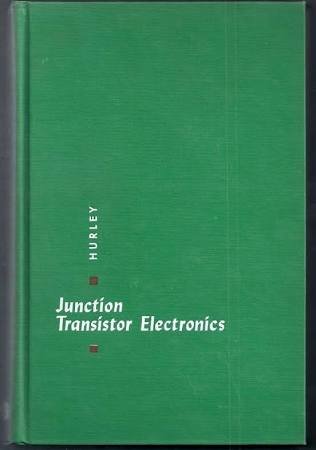 Junction Transistor Electronics B000ICRGH0 Book Cover