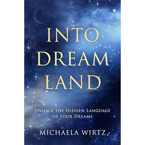 Into Dreamland Audiolibro Por Michaela Wirtz arte de portada