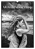 Un An de Femme Viking (Calendrier mural 2023 DIN A3 vertical)
