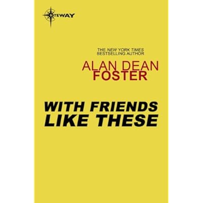 With Friends Like These