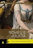Romeu e Julieta: Clássicos Para Todos: 1
