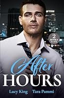 After Hours: Boss with Benefits (Billion-Dollar Bet) / Fiancee for the Cameras 0263320251 Book Cover