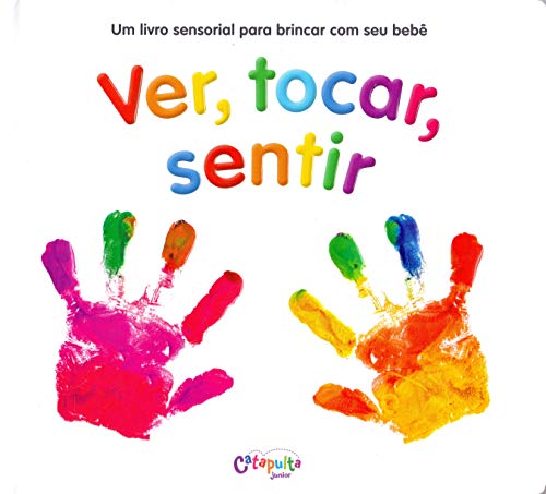 Ver, tocar, sentir: 1