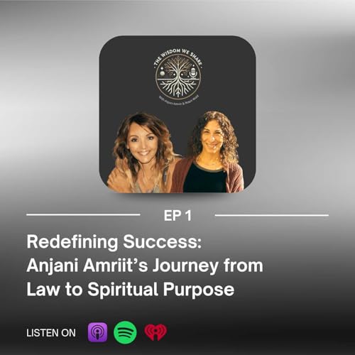 Redefining Success: Anjani Amriit&rsquo;s Journey from Law to Spiritual Purpose