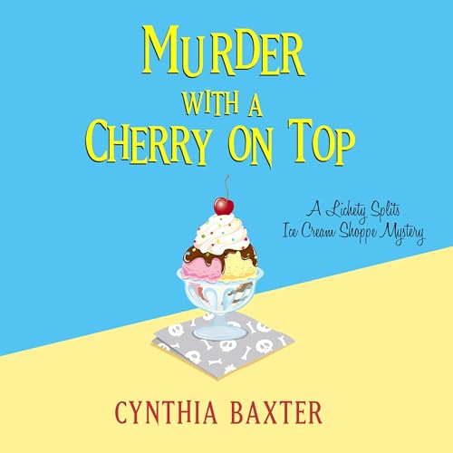 Murder with a Cherry on Top B0DJ24YP8V Book Cover