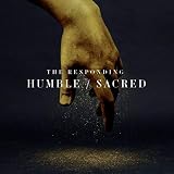 Humble / Sacred (feat. Mikey Moore)