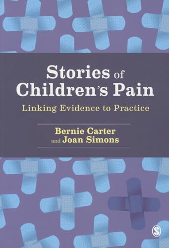 Stories of Children′s Pain: Linking Evidence to Practice
