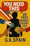  YOU NEED THIS: US Free Money Grant List (English Edition)