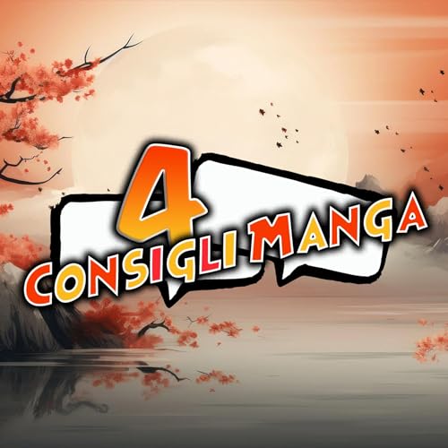4 Consigli Manga - Episodio 7 - Manga Romantici con Daniele Rudoni