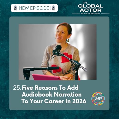 25. Five Reasons To Add Audiobook Narration To Your Creative Career in 2026