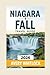 Niagara Fall Travel Guide: From Thrills To Tranquility: Your Niagara Falls Experience (Global Adventure)