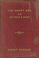 The Happy Age & The Devil's Diary B000F0G0DQ Book Cover