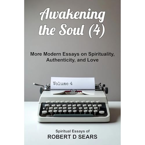Awakening the Soul (4) Audiolibro Por Robert D Sears arte de portada