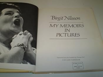 Hardcover Birgit Nilsson: My Memoirs in Pictures Book