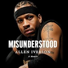 Misunderstood Audiolibro Por Allen Iverson, Ray Beauchamp - contributor arte de portada
