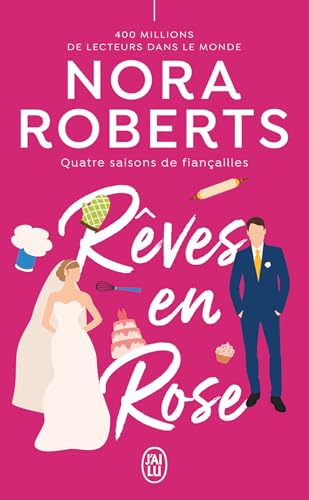 Quatre saisons de fiançailles (Tome 3) - Rêves en rose