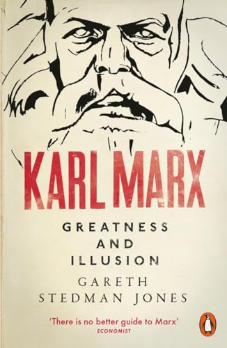 Karl Marx: Greatness and Illusion 0141024801 Book Cover