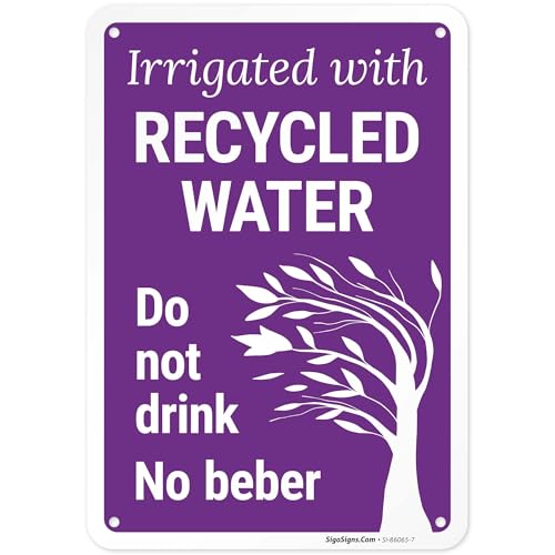Irrigated with Recycled Water Do Not Drink Bilingual Sign, 10x7 Inches, Rust Free .040 Aluminum, Fade Resistant, Made in USA by Sigo Signs