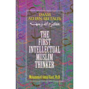 Paperback Imam Ali Ibn Abi Talib: The First Intellectual Muslim Thinker Book