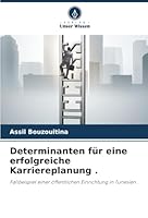 Determinanten für eine erfolgreiche Karriereplanung . (German Edition) 6208967899 Book Cover