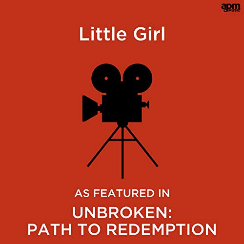 Little Girl (As Featured in "Unbroken Path to Redemption" Film) by
