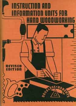 Paperback Instruction and information units for hand woodworking Book