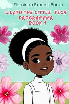 Paperback Lilato: The Little Tech Programmer (Book 1) Book