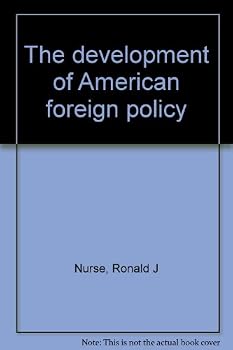 Unknown Binding The development of American foreign policy Book