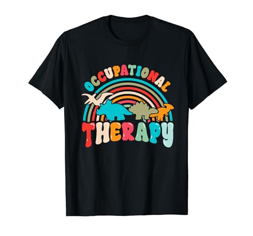 Occupational Therapy Trex OT Rex Dinosaurs Therapist Gift T-Shirt