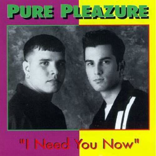 I Need You Now