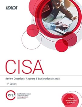 CISA Review Questions, Answers & Explanations Manual 2010