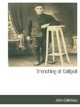 Paperback Trenching at Gallipoli Book