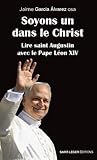  Soyons un dans le Christ: La spiritualité augustinienne et le Pape Léon XIV