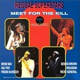 Reggae Superstars Meet for The Kill