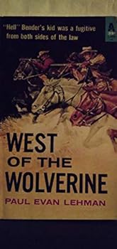 Paperback West of the Wolverine Book
