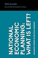 National Economic Planning: What Is Left? 1942951264 Book Cover