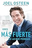  Eres más fuerte de lo que piensas/ You Are Stronger Than You Think: Libera el poder que te lleva más allá de lo que te limita