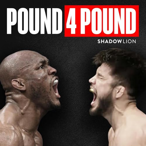 Pound 4 Pound with Kamaru Usman & Henry Cejudo Podcast By Shadow Lion cover art