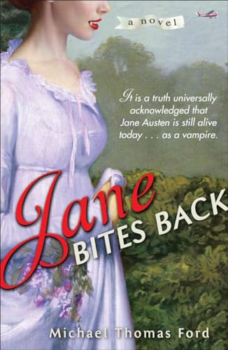 Jane Bites Back: A Novel (Jane Fairfax)