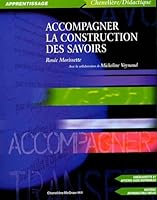 Accompagner la construction des savoirs 2894615515 Book Cover
