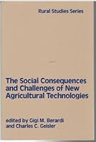 Social Consequences and Challenges of New Agricultural Technologies (Rural studies series) 086531666X Book Cover