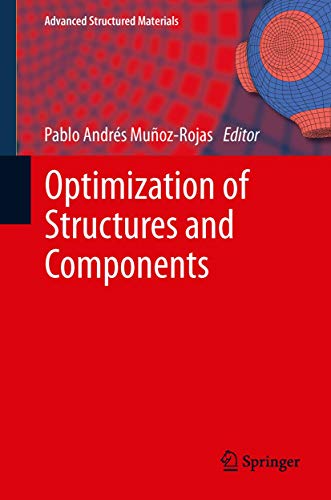 Optimization of Structures and Components: 43 (Advanced Structured Materials) view 2