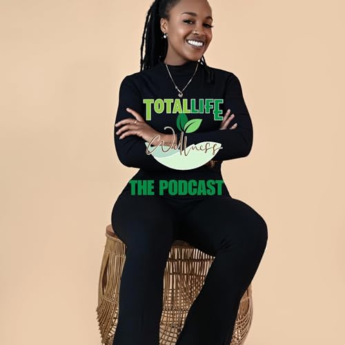 『Total Life Wellness: The Podcast』のカバーアート