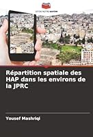 Répartition spatiale des HAP dans les environs de la JPRC (French Edition) 6206841383 Book Cover