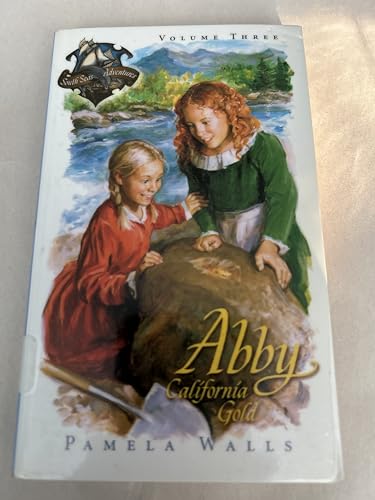 Abby - California Gold (South Seas Adventures #3)