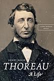 Henry David Thoreau: A Life